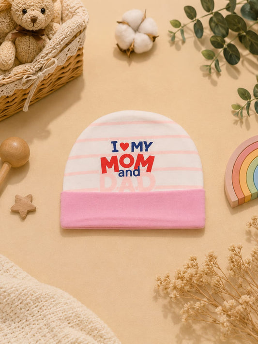 Newborn Baby Cotton Cap – "I ❤️ My Mom and Dad" Printed Soft Beanie Cap (0–3 Months)